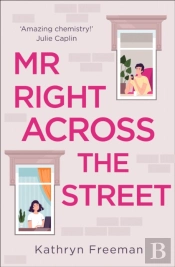 Mr Right Across The Street