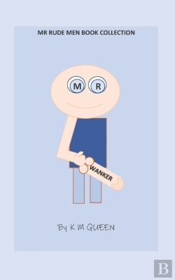 Bertrand.pt - Mr Rude Men Book Collection Mr Wanker By K M Queen