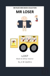 Mr Rude Men Collection Mr Loser, Lost In Black & White Interior