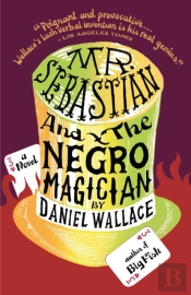 Mr. Sebastian And The Negro Magician