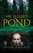 Mr. Seller'S Pond