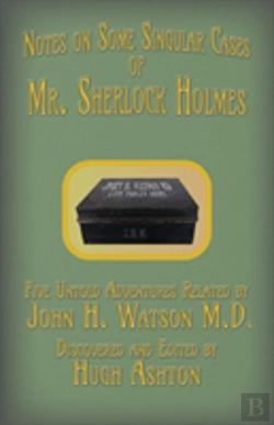 Bertrand.pt - Mr. Sherlock Holmes - Notes On Some Singular Cases