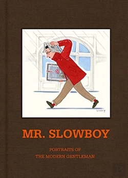 Bertrand.pt - Mr. Slowboy: Portraits Of The Modern Gentleman