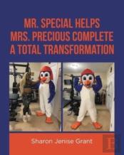 Mr. Special Helps Mrs. Precious Complete A Total Transformation