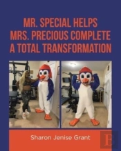 Mr. Special Helps Mrs. Precious Complete A Total Transformation