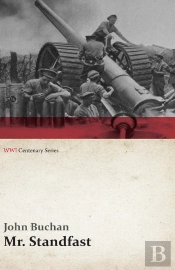 Mr. Standfast (Wwi Centenary Series)