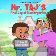 Mr. Taj'S First Day Of Kindergarten
