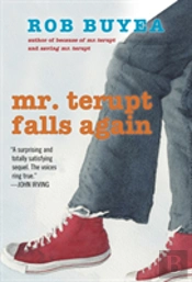 Mr. Terupt Falls Again