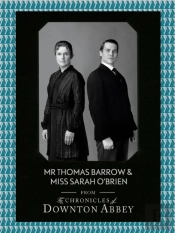 Mr Thomas Barrow And Miss Sarah O'Brien