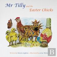 Mr Tilly And The Easter Chicks