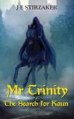 Mr Trinity & The Search For Kaun