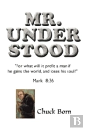 Mr. Understood