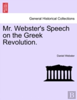 Bertrand.pt - Mr. Webster'S Speech On The Greek Revolu