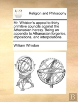 Bertrand.pt - Mr. Whiston'S Appeal To Thirty Primitive