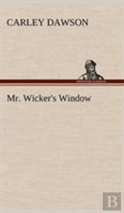 Mr. Wicker'S Window