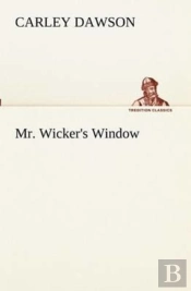 Mr. Wicker'S Window