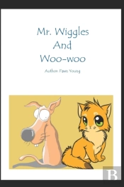 Mr. Wiggles And Woo-Woo