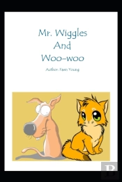 Mr. Wiggles And Woo-Woo