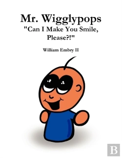 Bertrand.pt - Mr. Wigglypops Can I Make You Smile, Please?!