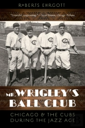 Mr. Wrigley'S Ball Club