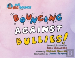 Bertrand.pt - Mr.Big Bounce Presents Bouncing Against Bullies
