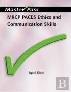 Mrcp Paces Ethics And Communication Skills