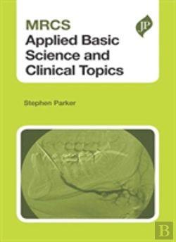 Bertrand.pt - Mrcs Applied Basic Science And Clinical Topics