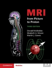Mri From Picture To Proton