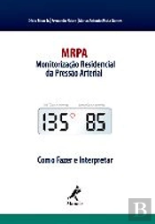 MRPA: Monitorização Residencial da Pressão Arterial
