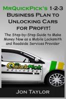Mrquickpick'S 1-2-3 Business Plan To Unlocking Cars For Profit!