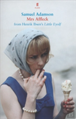 Bertrand.pt - Mrs Affleck From Ibsen'S Little Eyolf