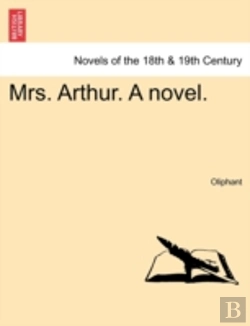 Bertrand.pt - Mrs. Arthur. A Novel.