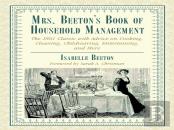 Mrs. Beeton'S Book Of Household Management