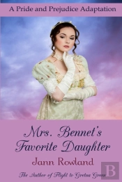 Mrs. Bennet'S Favorite Daughter