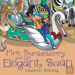 Bertrand.pt - Mrs. Bumbleberry And The Elegant Swan