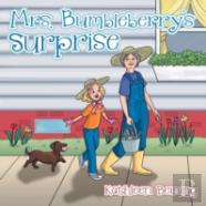 Mrs. Bumbleberry'S Surprise