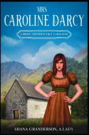 Mrs. Caroline Darcy