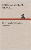 Mrs. Caudle'S Curtain Lectures