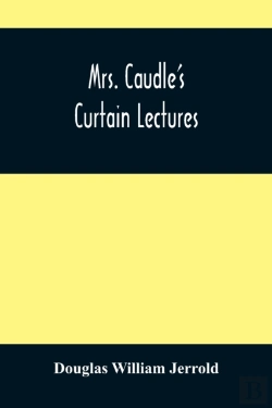 Bertrand.pt - Mrs. Caudle'S Curtain Lectures