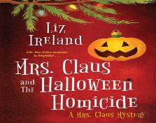 Mrs. Claus And The Halloween Homicide