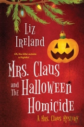 Mrs. Claus And The Halloween Homicide