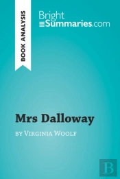 Mrs Dalloway By Virginia Woolf (Book Analysis)