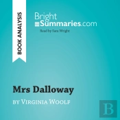 Mrs Dalloway By Virginia Woolf (Book Analysis)