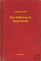 Mrs Dalloway In Bond Street