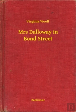Bertrand.pt - Mrs Dalloway In Bond Street