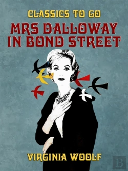 Bertrand.pt - Mrs Dalloway In Bond Street
