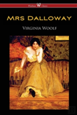 Bertrand.pt - Mrs Dalloway (Wisehouse Classics Edition)