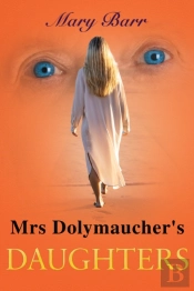 Mrs. Dolymaucher'S Daughters
