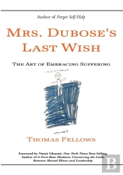 Mrs. Dubose'S Last Wish
