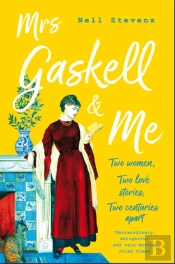 Mrs Gaskell And Me